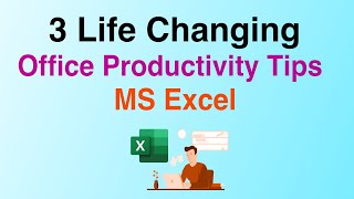 3 Life Changing Office Productivity Tips [ MS Excel ] screenshot 1