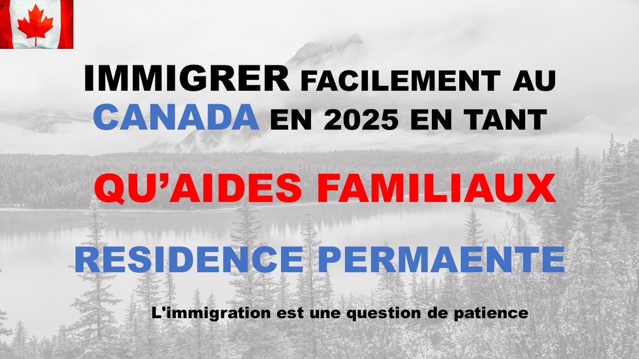 🚨 INCROYABLE !! IMMIGRER FACILEMENT AU CANADA EN TANT QU'AIDES ...