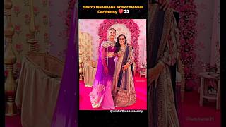 Smriti Mandhana At Her Mehndi Ceremony