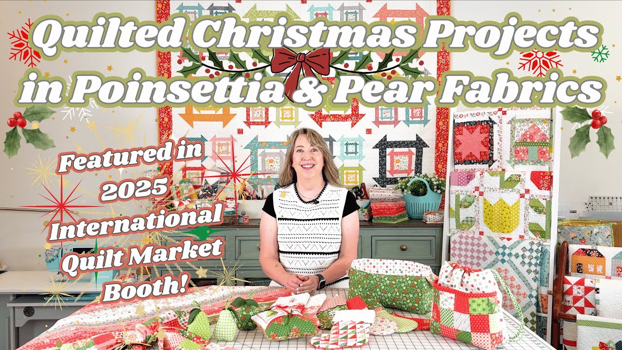 Quilted Christmas Projects in Poinsettia & Pear Fabrics - YouTube