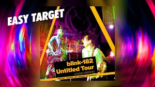 Blink-182 - Easy Target 2004 Unled Tour - Binmonkey Studio Version Cover