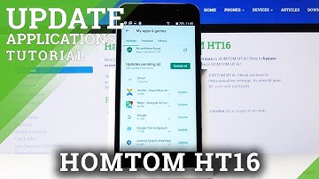 How to Update Apps in HOMTOM HT16 – New App Version