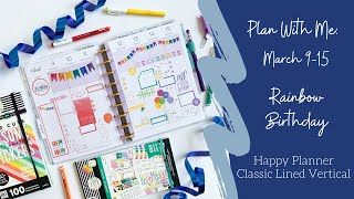 Rainbow Birthday Plan with Me: March 9-15 // Classic Lined Vertical Happy Planner