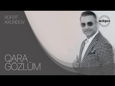 Rüfət Axundov — Qara Gözlüm