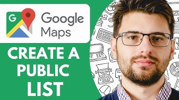 Create a Public List on Google Maps  - Add Google Maps List to Google Search (2025)