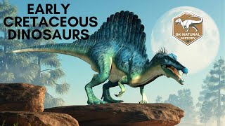 EARLY CRETACEOUS DINOSAURS
