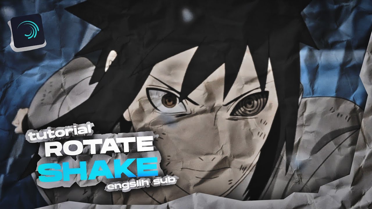 TUTORIAL ROTATE SHAKE ON ALIGHT MOTION | AMV TUTORIAL - YouTube