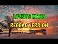 Lovers moon  reggae remix  dj soymix 