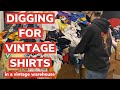 FINDING SHIRTS IN A VINTAGE WAREHOUSE