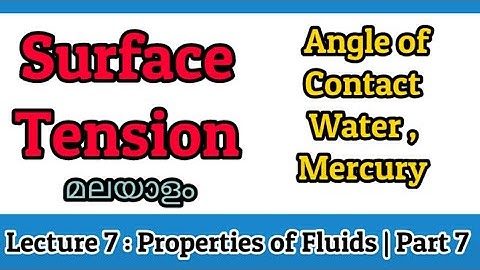 SURFACE TENSION | PROPERTIES OF FLUIDS | MECHANICAL ENGINEERING SOLUTIONS | LECTURE 7