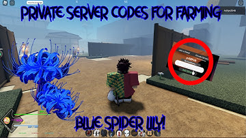 Private Server Codes For Finding Blue Spider Lily! | Project Slayers Roblox Free Private Server Code