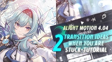 2 TRANSITION IDEAS WHEN YOU