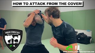 HOW TO ATTACK FROM THE COVER!
