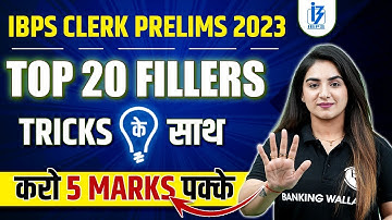 IBPS Clerk 2023 | Top 20 Fillers | English By Aanchal Mam