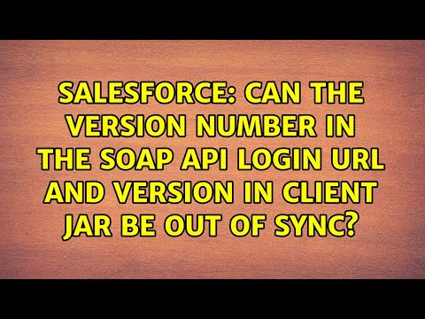 Can the version number in the SOAP api login url and version in client jar be out of sync?