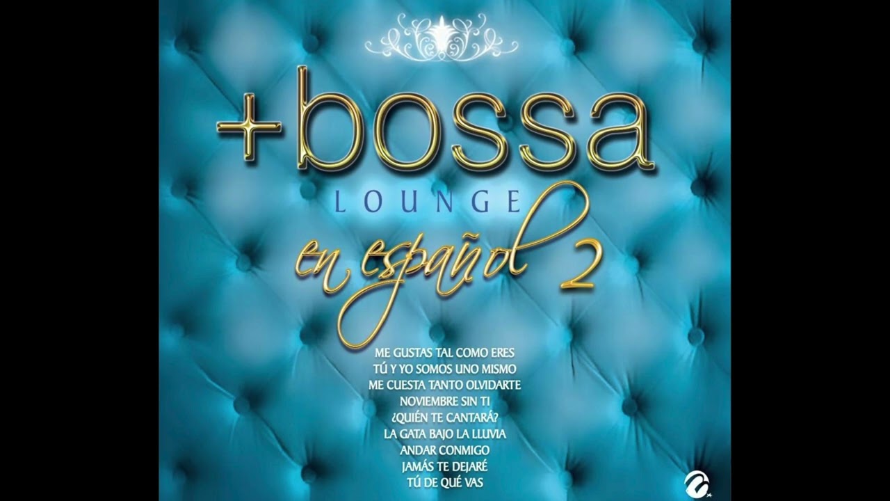 Watch Me Gusta Tal Como Eres - Bossa Lounge en Español Vol. 2 - Yaneli on YouTube Watch Me Gusta Tal Como Eres - Bossa Lounge en Español Vol. 2 - Yaneli on YouTube
