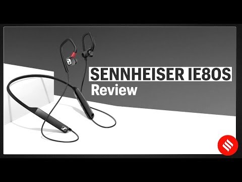 Sennheiser IE 80S Review: Audiophiles can be happy with wireless too