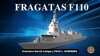 FRAGATAS F-110, la clase Bonifaz la apuesta de la #armada para el #sigloxxi *PACO L. GUERRERO