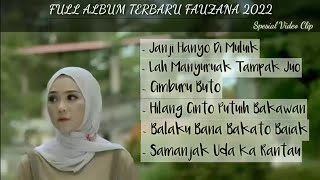 Minang Terbaru FAUZANA 2022 special video clip full album