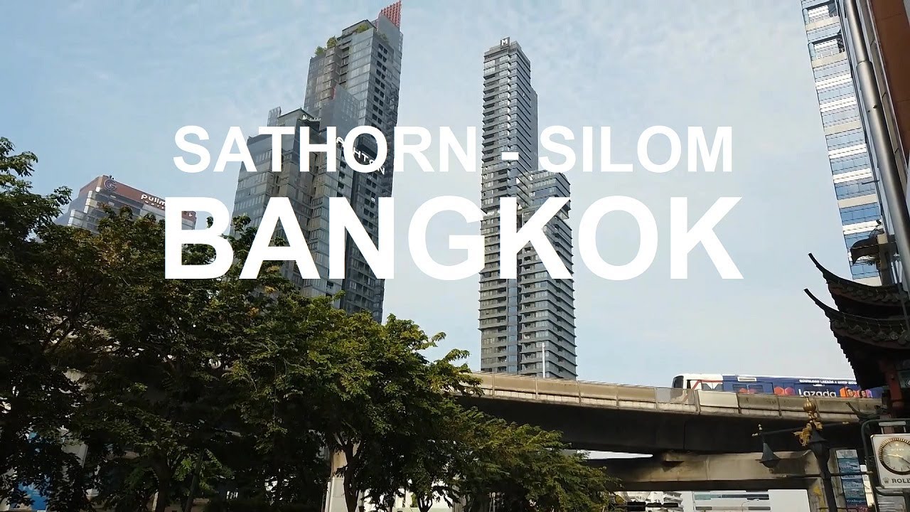 เดินเที่ยว สาทร-สีลม Sathorn-Silom Walking Tour