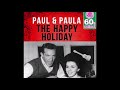 Paul&amp;Paula Hey Paula 1963