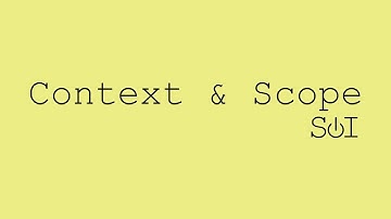 Context and Scope