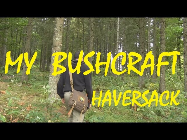 My BUSHCRAFT Haversack