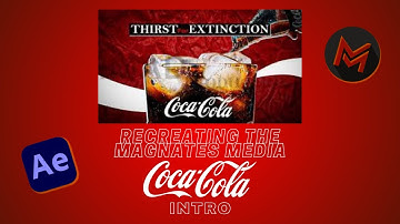 Recreating the Magnates media Coca Cola intro @TharunSpeaks video editing course @MagnatesMedia