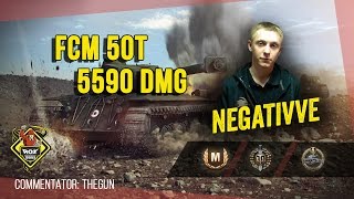 Negativve | FCM 50t - 5990 DMG (commentator: THEGUN)
