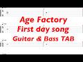 Age Factory - First day song【ギター&amp;ベースTAB譜】【練習用】【tab譜】