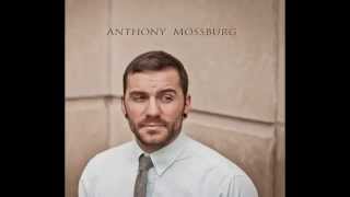 Anthony Mossburg - "Whiskey & Wine"   (Studio) chords