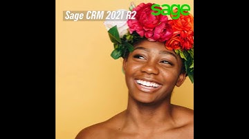 Sage CRM 2021 R2: New features 7