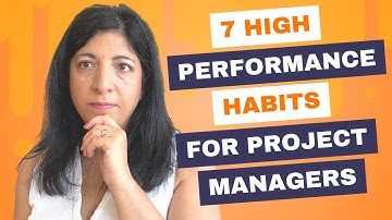 The 7 Habits of HIGHLY EFFECTIVE Project Managers
