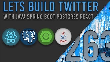 Lets Build Twitter From the Ground Up: Episode 263 || Java, Spring Boot, PostgreSQL and React