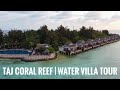 Taj Coral Reef Resort, Maldives | Water Villa Tour