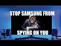 Samsung Smart TV HOW TO STOP SAMSUNG SPYING ON YOU Samsung Smart TV HOW TO STOP SAMSUNG SPYING ON YOU