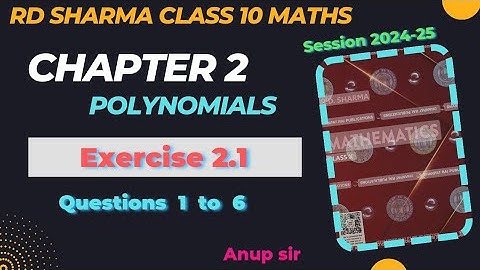 Exercise 2.1 Q1 to Q6 Class 10 maths | Chapter 2 Polynomials Class 10 RD Sharma Latest edition 2024