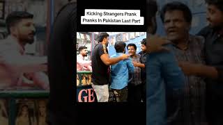 kicking stranger prank in Pakistan last part