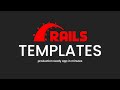 Ruby on rails templates for beginners