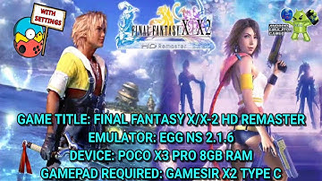 Final Fantasy X/X-2 HD Remaster EGG NS 2.1.6 Game test with settings