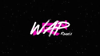 WAP (NEUTRON CLEAN REMIX)