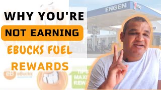 Why you're not earning ebucks fuel rewards | fnb ebucks how to earn | engen ebucks rewards