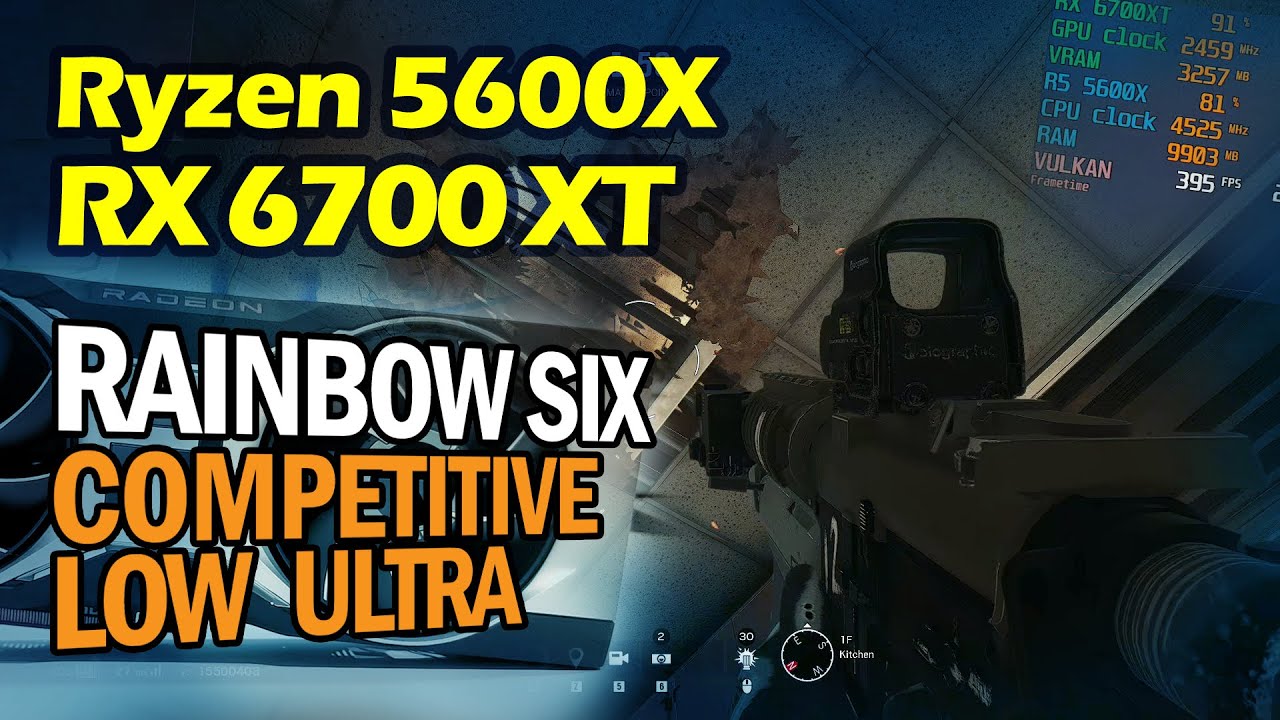 Ryzen 5 5600x Rx 6700 Xt 12gb Rainbow Six Siege Year 6 Competitive Low Ultra Youtube