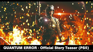 QUANTUM ERROR - Official Story Teaser (PS5)