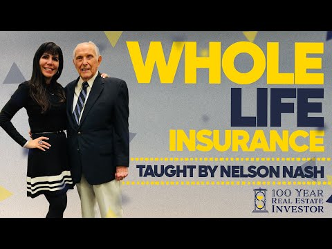 Whole Life Insurance taught by Nelson Nash