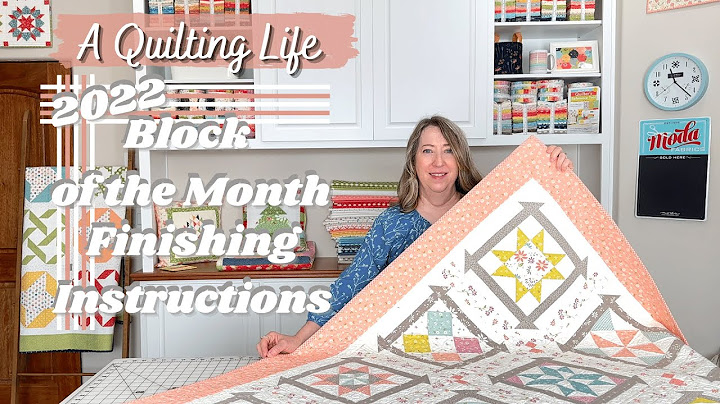 A Quilting Life Block of the Month 2022 August