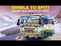 SHIMLA TO KAZA in HRTC&#39;s most beautiful bus | शिमला से काजा | Himbus