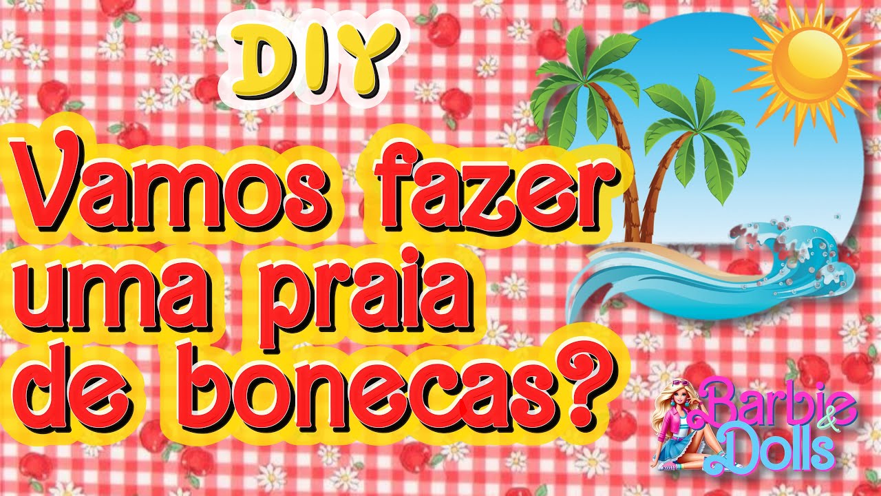 🌴✨ Uma Praia Perfeita para Nossas Dolls! 🏖💖 