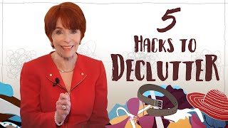 5 Hacks to Declutter
