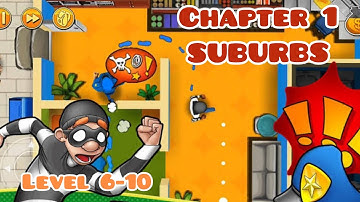 Robbery Bob Gameplay Walkthrough - Perfect Three Stars - Chapter 1: Suburbs level 6 to 10